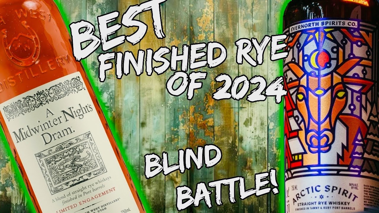Best Finished Rye of 2024?! Blind Battle!
