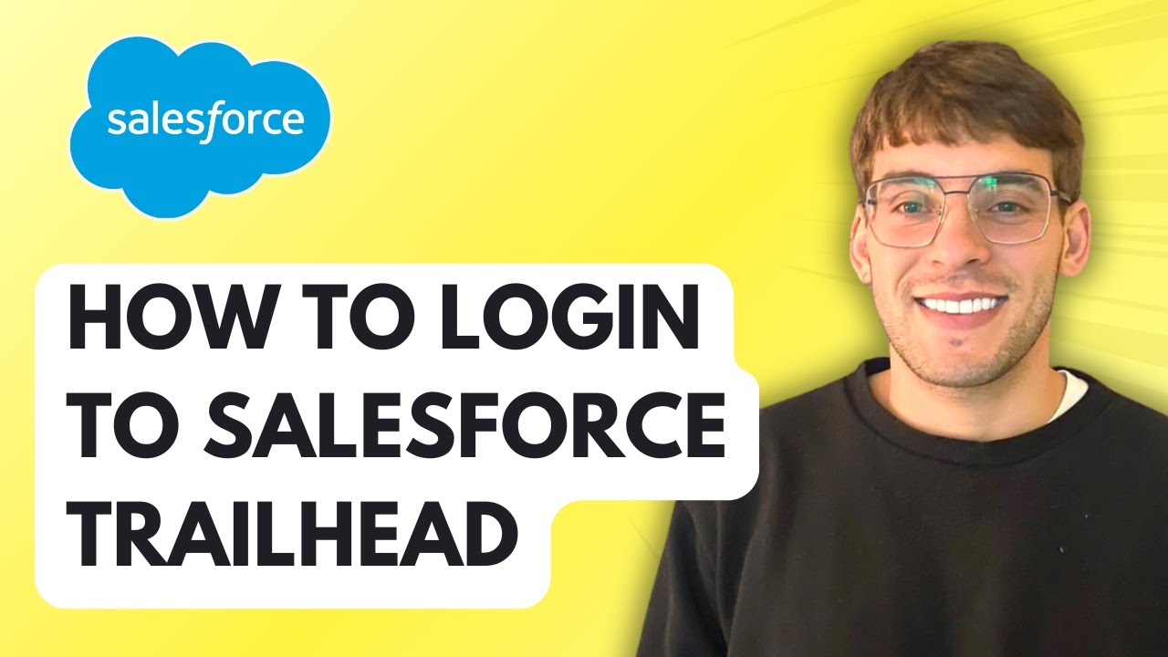 How to Login to Salesforce Trailhead [2026 Full Guide]