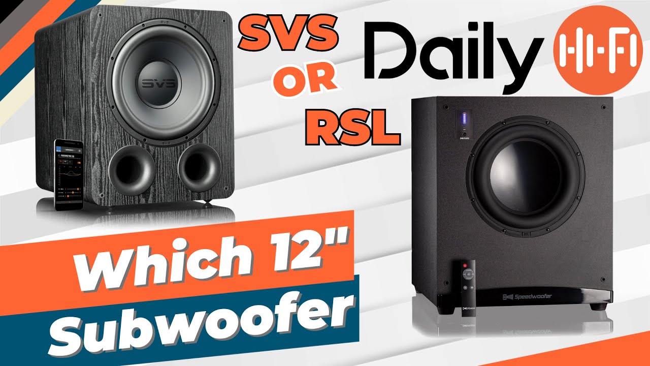 Which 12 Inch Subwoofer | SVS PB2000 Pro Or RSL 12S?