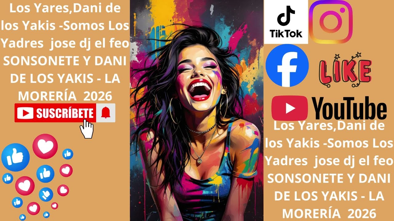 Los Yares,Dani de los Yakis -Somos Los Yadres  jose dj el feo SONSONETE Y DANI DE LOS YAKIS