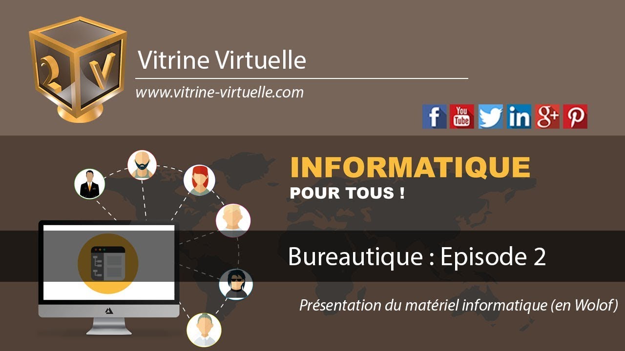 Cours d'informatique en Wolof (Episode 2) : Présentation du matériel informatique