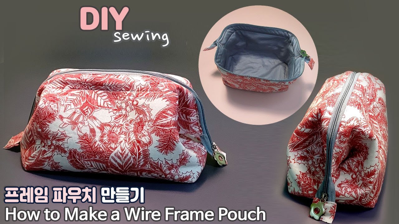 DIY/프레임파우치 만들기/How to make a wire frame pouch/휠프레임 파우치/입구 넓은 파우치 만들기/frame pouch tutorial
