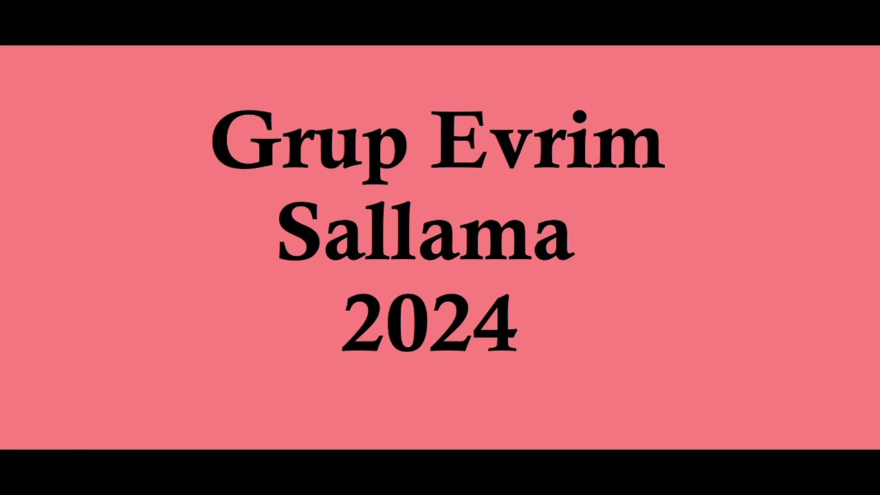 Grup Evrim Sallama 2024