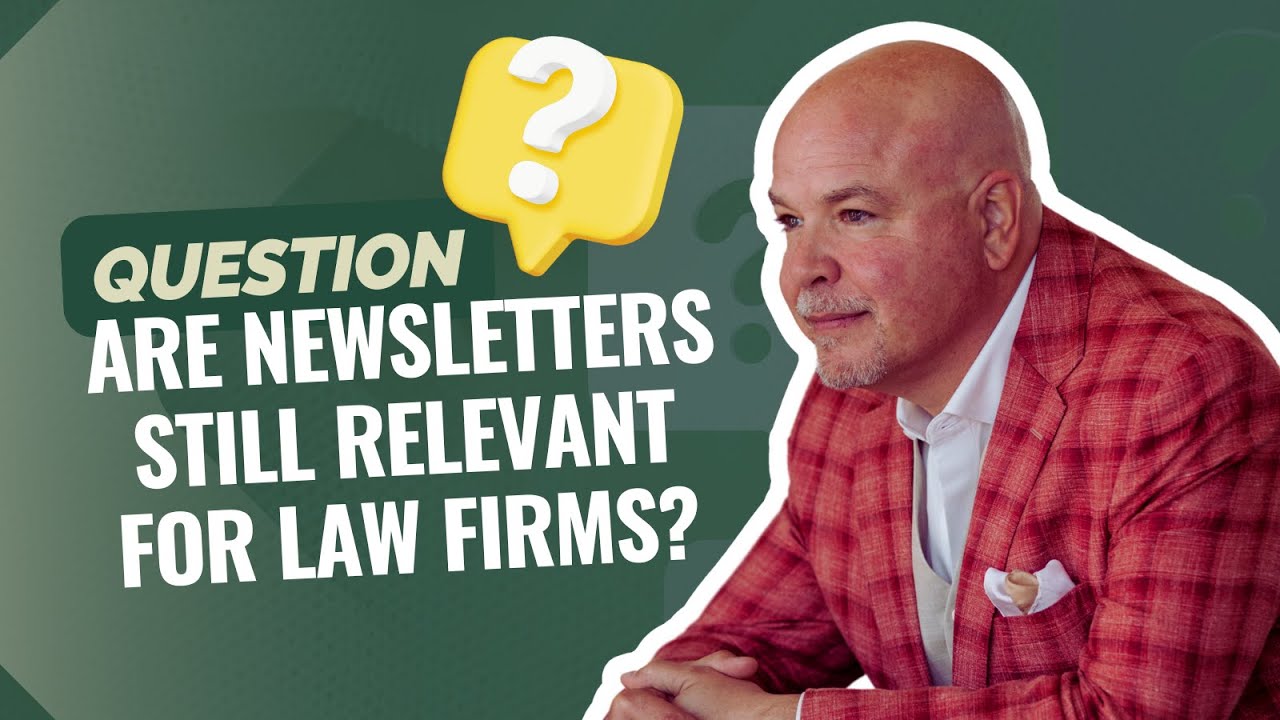Are Newsletters Still Relevant for Law Firms in 2026?