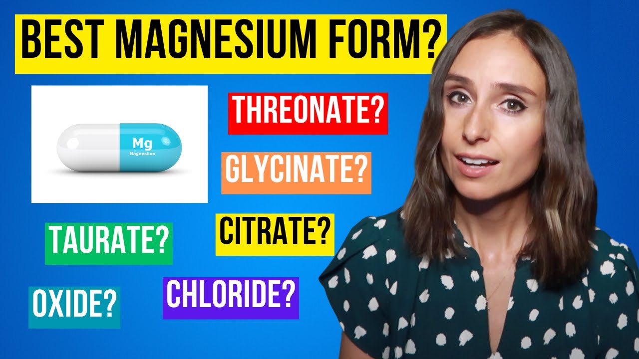 Is there REALLY A BEST MAGNESIUM FORM? DOCTOR reviews the data.
