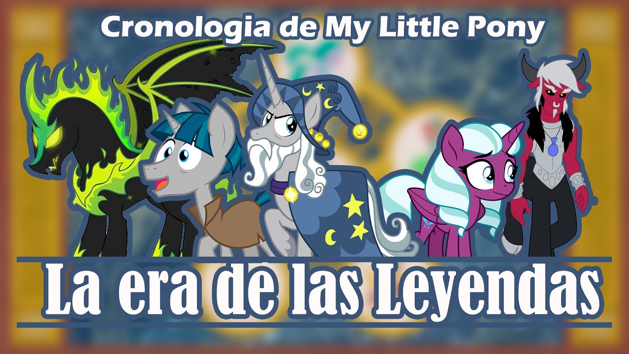 Cronología de MLP: La era de las Leyendas | Flash Macintosh