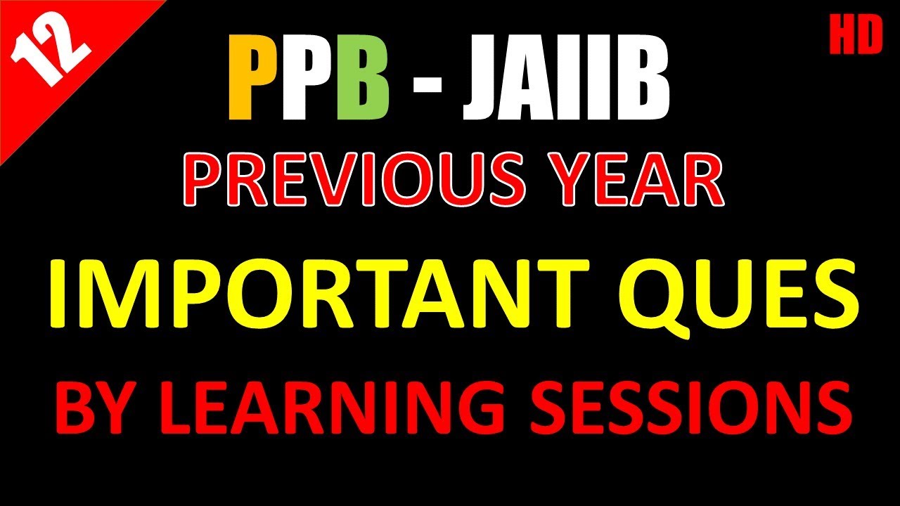 JAIIB Principles and Practices of Banking Study Material Live Class Previous Year Questions Part 12