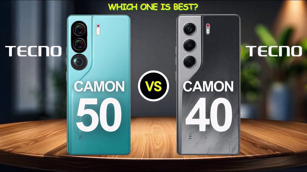 Tecno Camon 50  VS Tecno Camon 40 | Which is the Best?