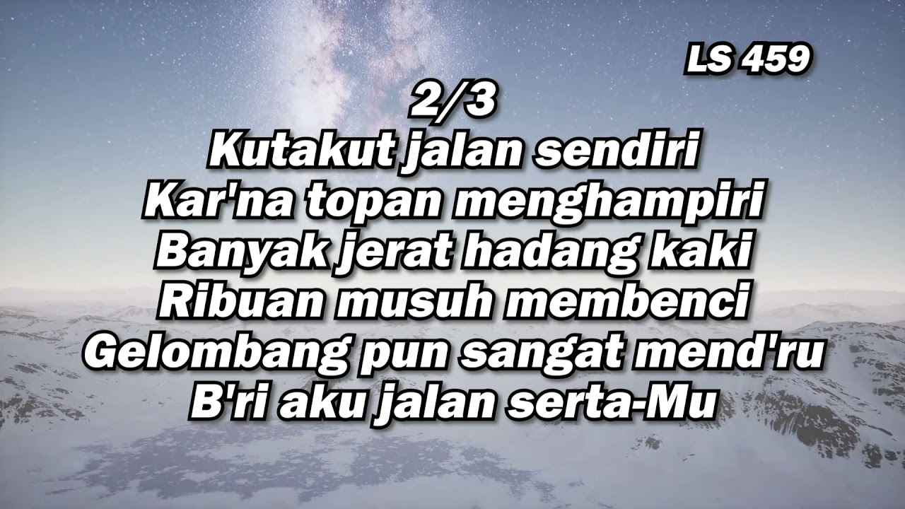 Lagu Sion No. 459 | Bri Aku Jalan SertaMu