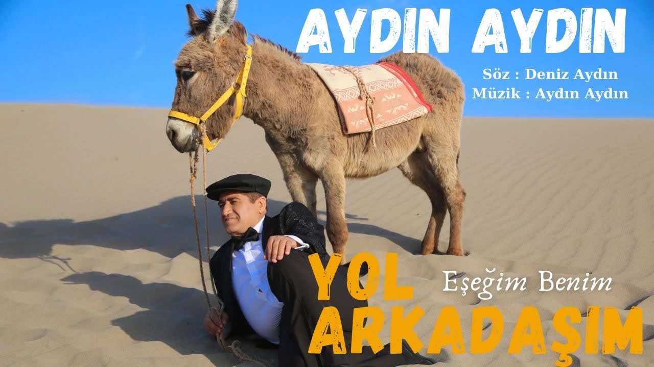Yol Arkadaşım Eşşeğim Benim - Aydın AYDIN