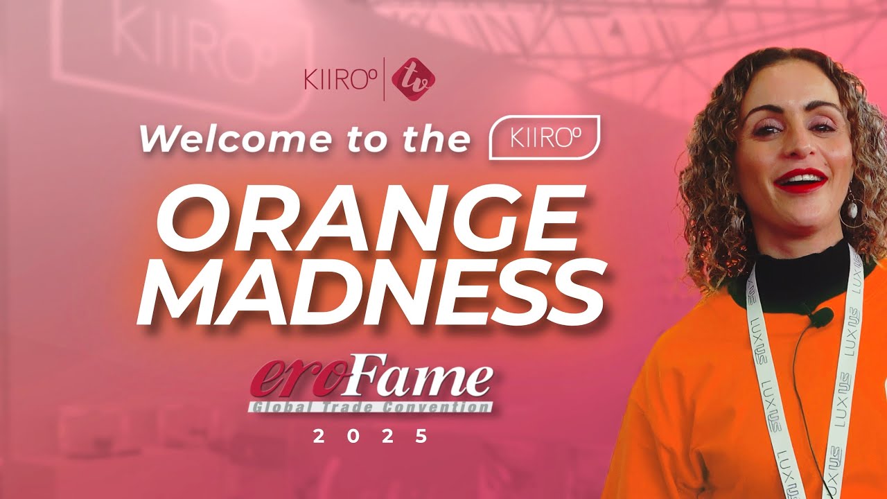 KiirooTV at EroFame 2025 | Dutch Orange, Pleasure Tech & VR Demos