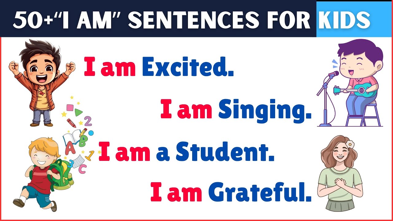 &rdquo;I AM&rdquo; Sentences For Kids |#how to #make i am #sentences