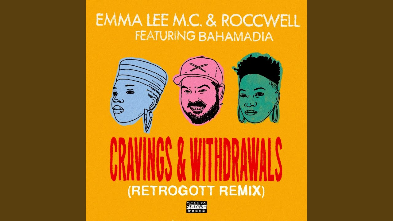 Cravings & Withdrawals [Retrogott Remix] (feat. Roccwell)