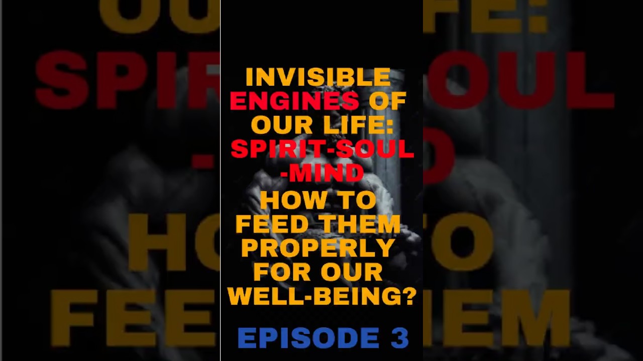 EP3: Your 3 LIFE invisible ENGINES that need extraordinary care 