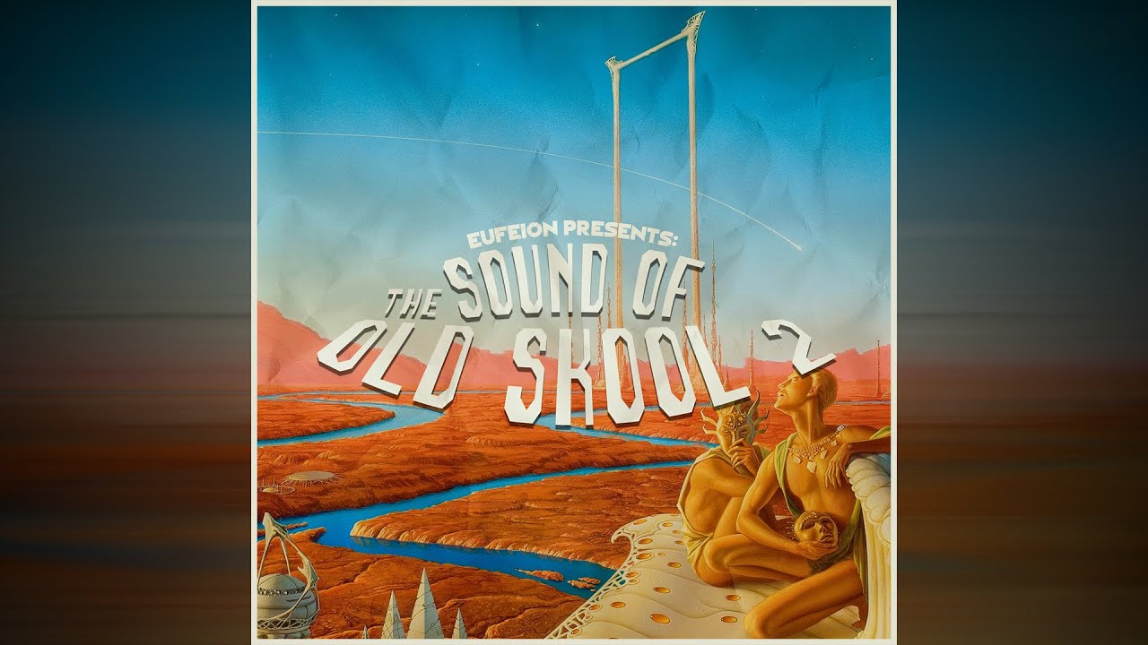 Eufeion Presents: The  Sound of Old Skool 2