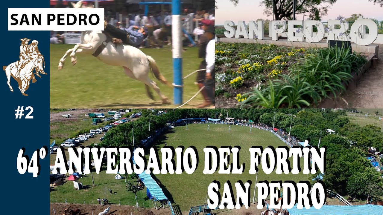 SAN PEDRO 2/3 🐎 64 ANIVERSARIO DEL FORTÍN SAN PEDRO - APADRINANDO Nº 427
