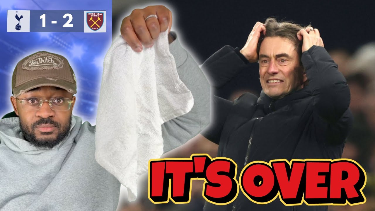 THOMAS FRANK'S TIME IS UP | WORST PERFORMANCE YET | TOTTENHAM HOTSPUR 1 - 2 WEST HAM UNITED