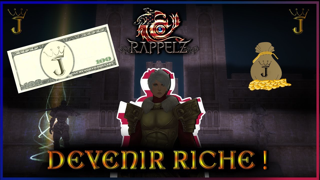 RAPPELZ - COMMENT DEVENIR RICHE !!!