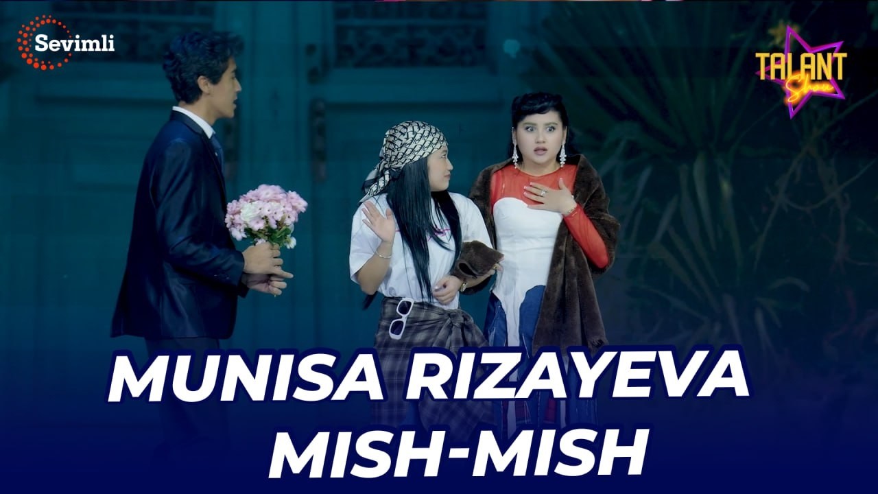 MUNISA RIZAYEVA - MISH-MISH | PARODIYA | TALANT SHOU