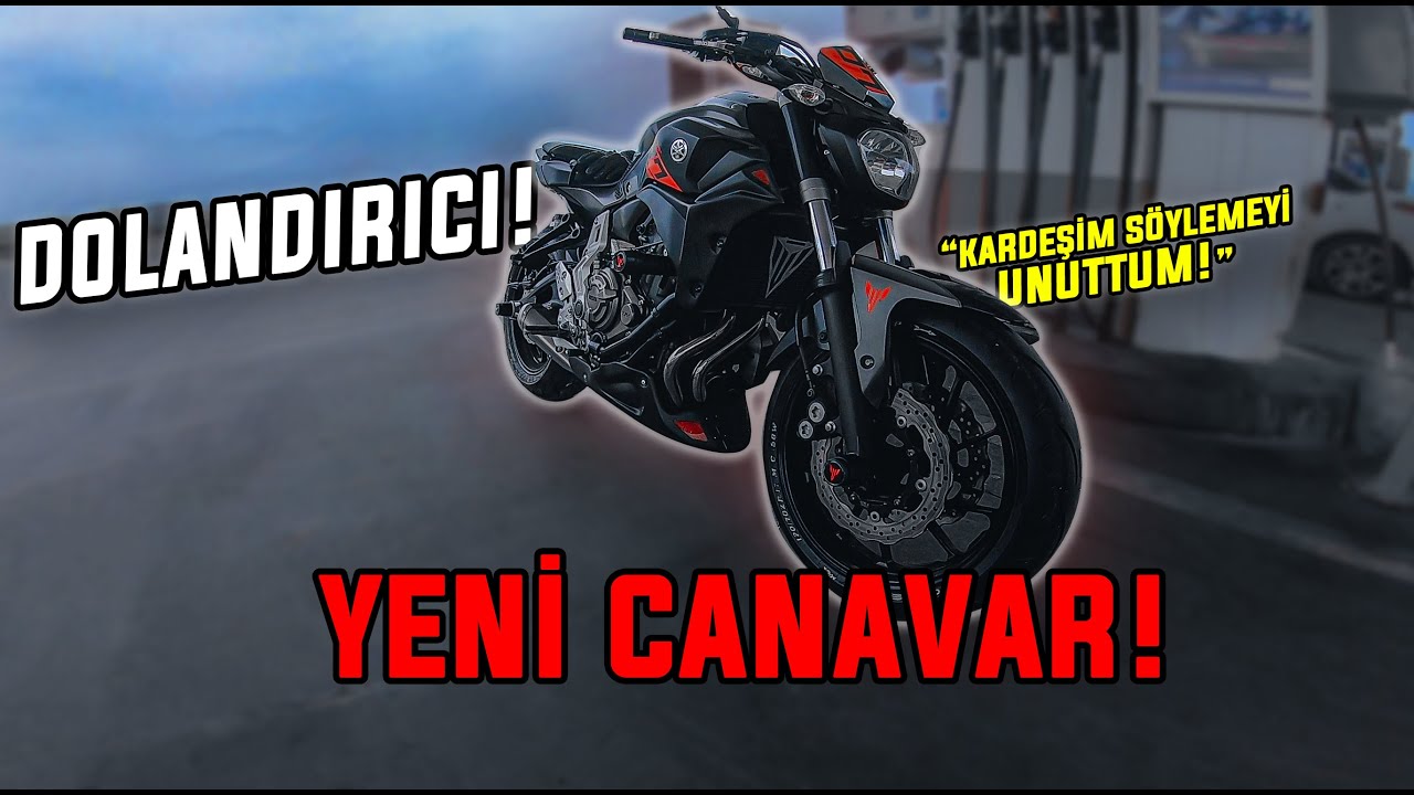 DOLANDIRILIYORDUM! | YENİ MOTORUM MT-07!