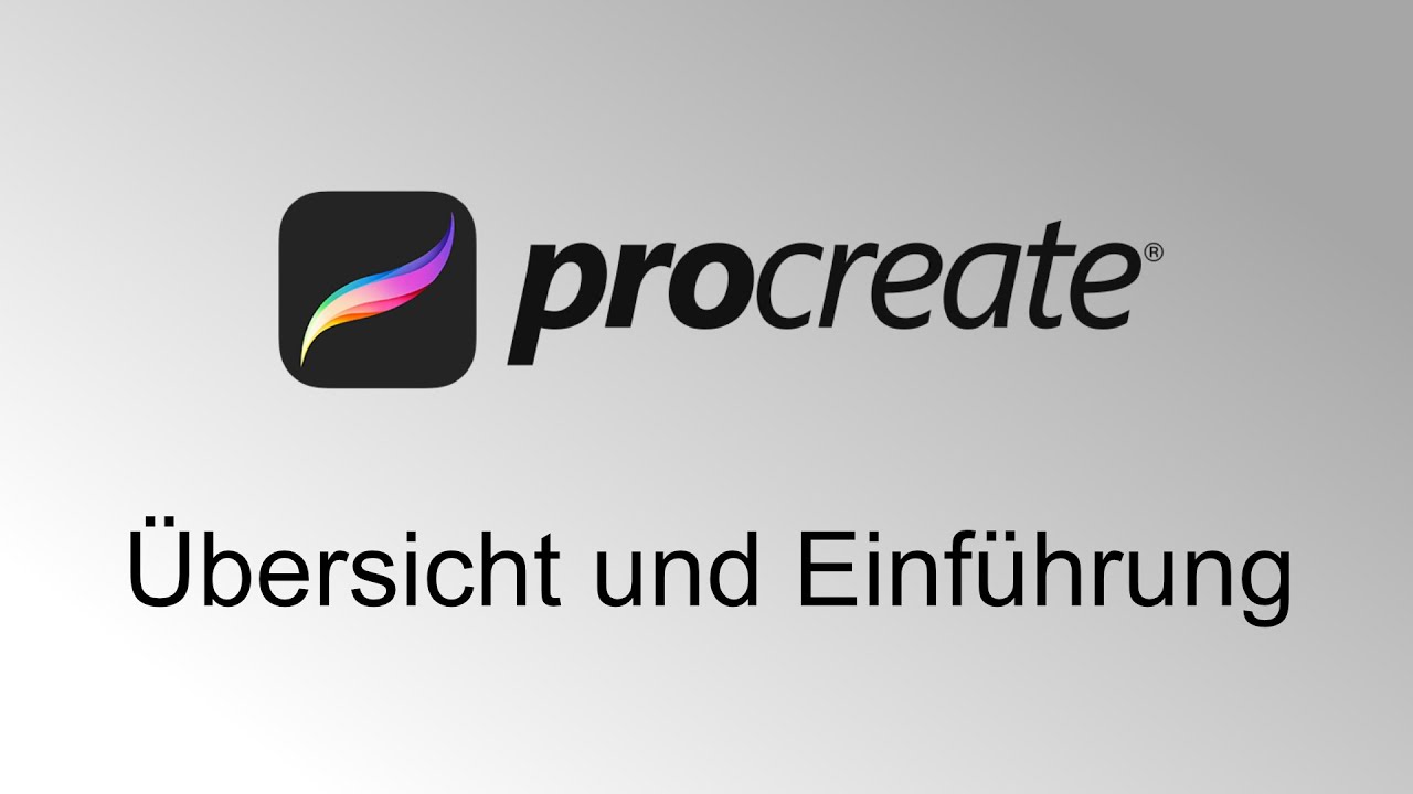 Procreate für iPAD - Übersicht und Einführung - Mit die Beste App für Zeichner