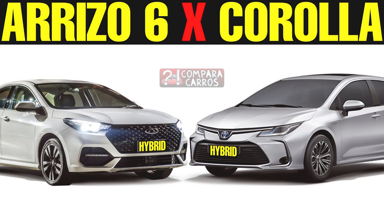 COMPARATIVO Caoa Chery Arrizo 6 Pro Hybrid vs Toyota Corolla Altis Hybrid