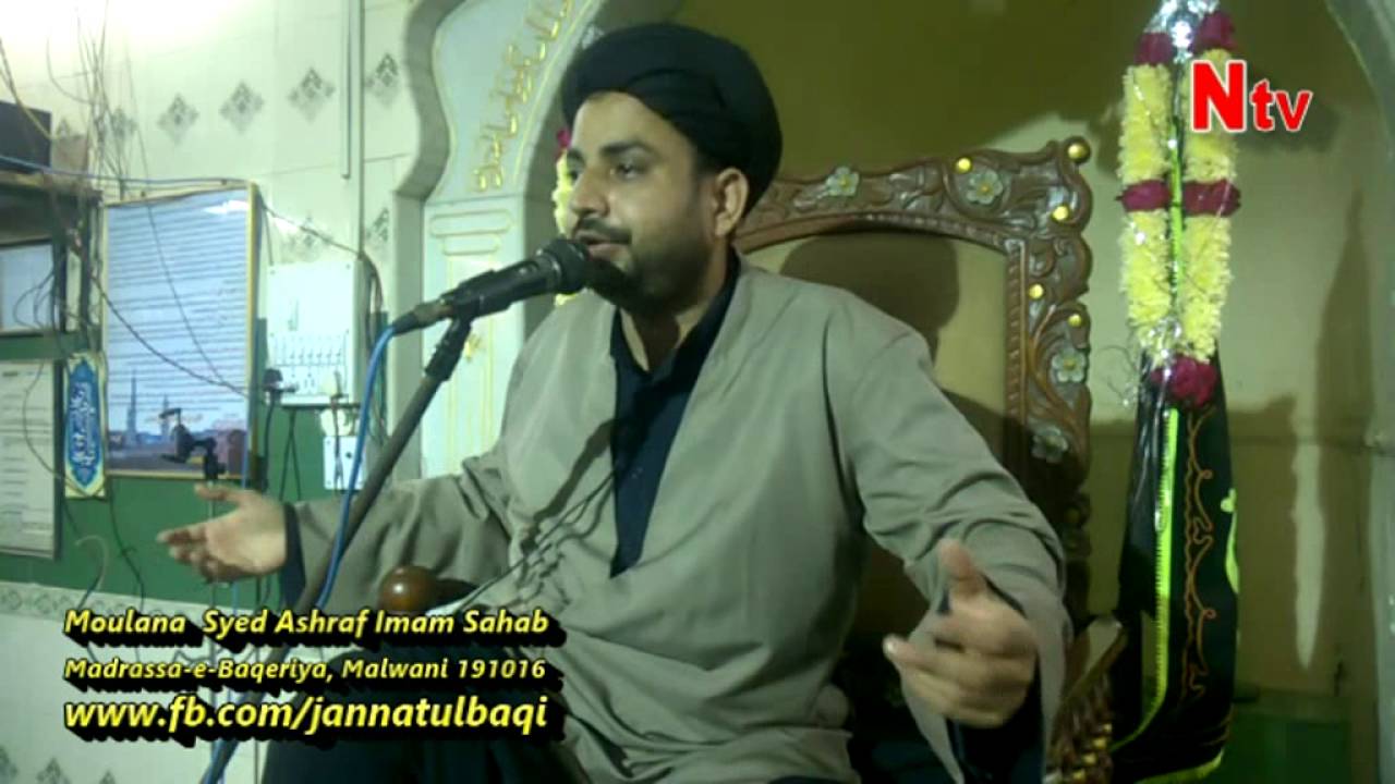 Moulana Syed Ashraf Imam Sahab  19102016 Malwani
