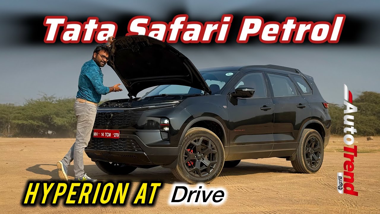 Tata Safari Hyperion AT எப்படி இருக்கு? Petrol Safari வாங்கலாமா? Drive review by Autotrend Tamil 