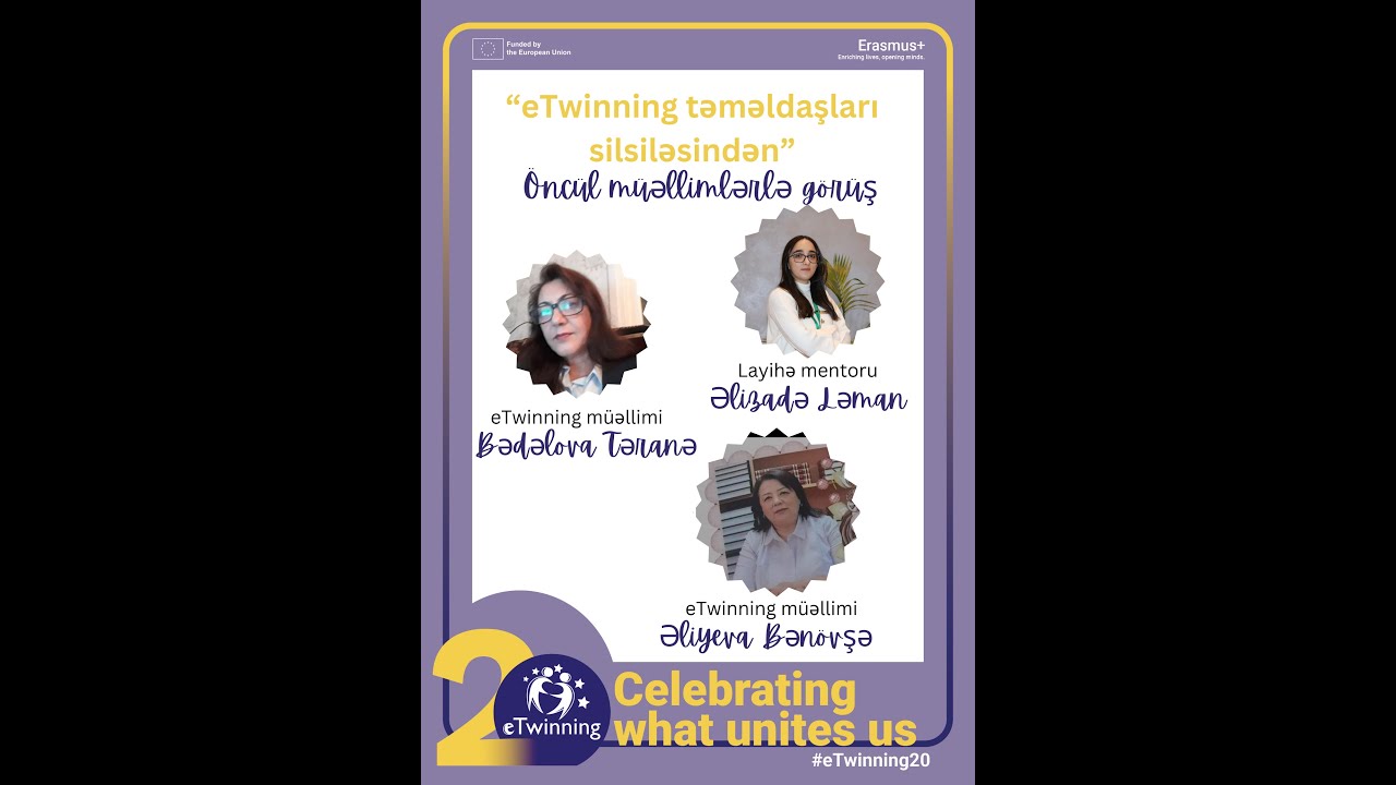 Öncül müəllimlərlə görüş #eTwinning20 #eTwinning20AZ
