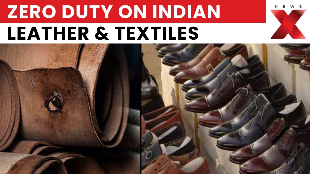 India-EU FTA: Zero Duty on Indian Leather & Textiles, Boosting Exports and Trade | NewsX