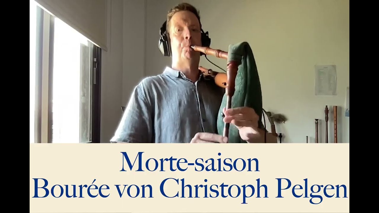 Morte-saison, Bour&eacute;e von Christoph Pelgen auf dem Kammerdudelsack