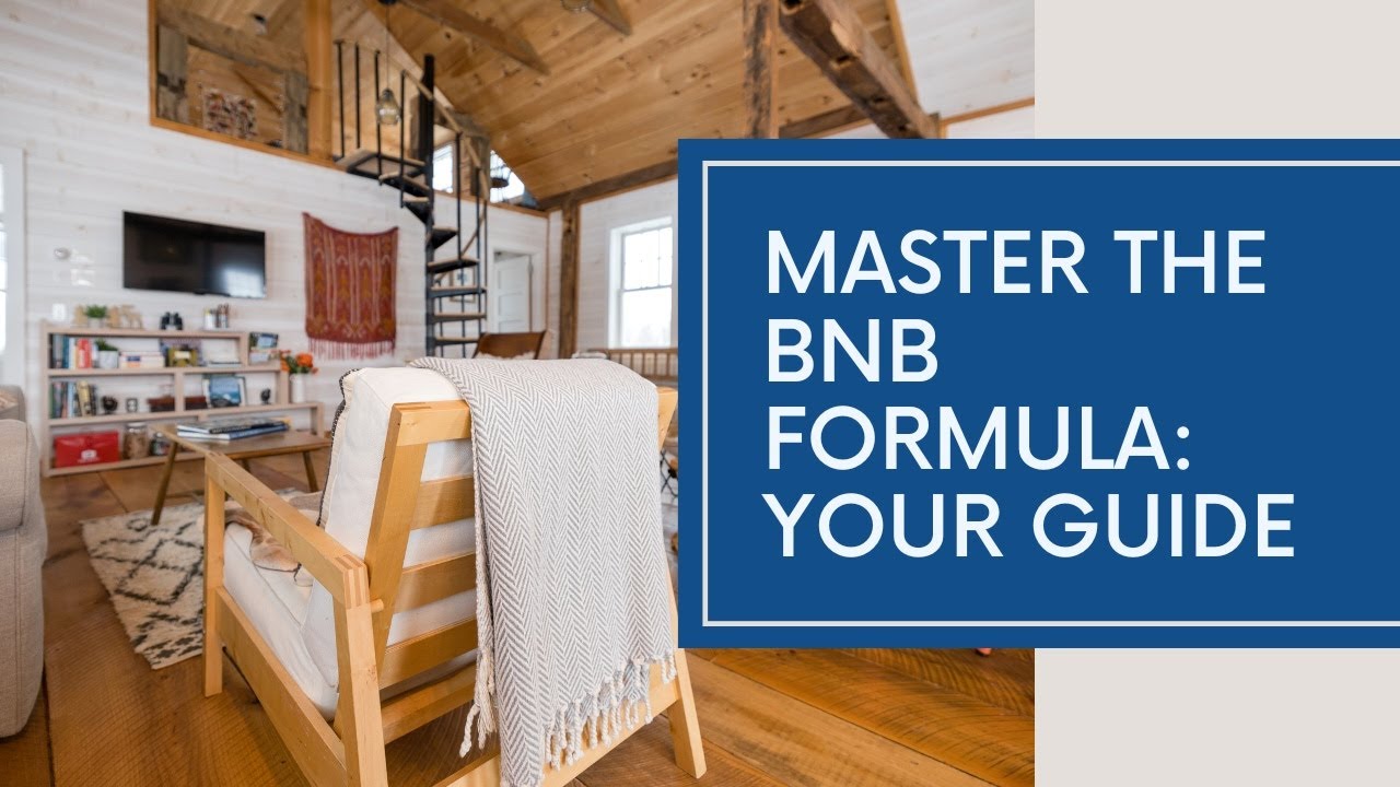 Master the BNB Formula: Your Guide to Airbnb Success