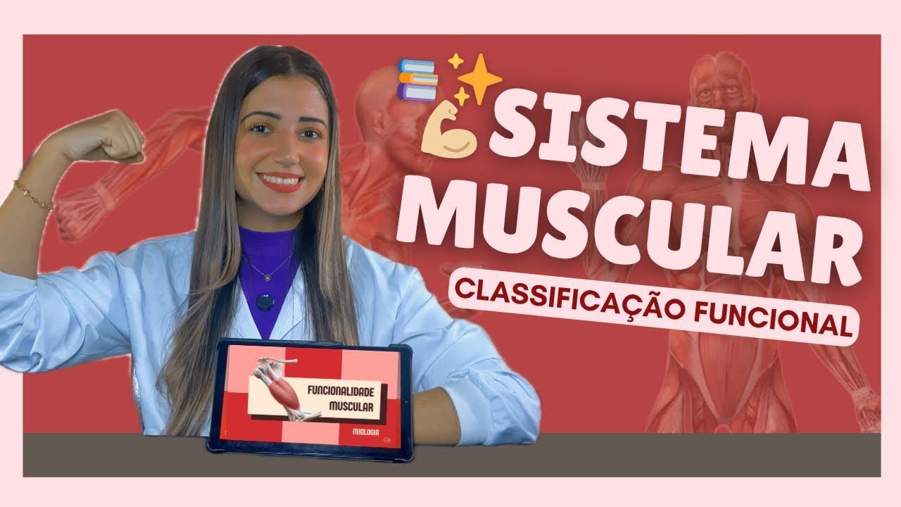 M&Uacute;SCULOS AGONISTAS - ANTAGONISTAS - SINERGISTAS - FIXADORES | CLASSIFICA&Ccedil;&Atilde;O FUNCIONAL DOS M&Uacute;SCULOS