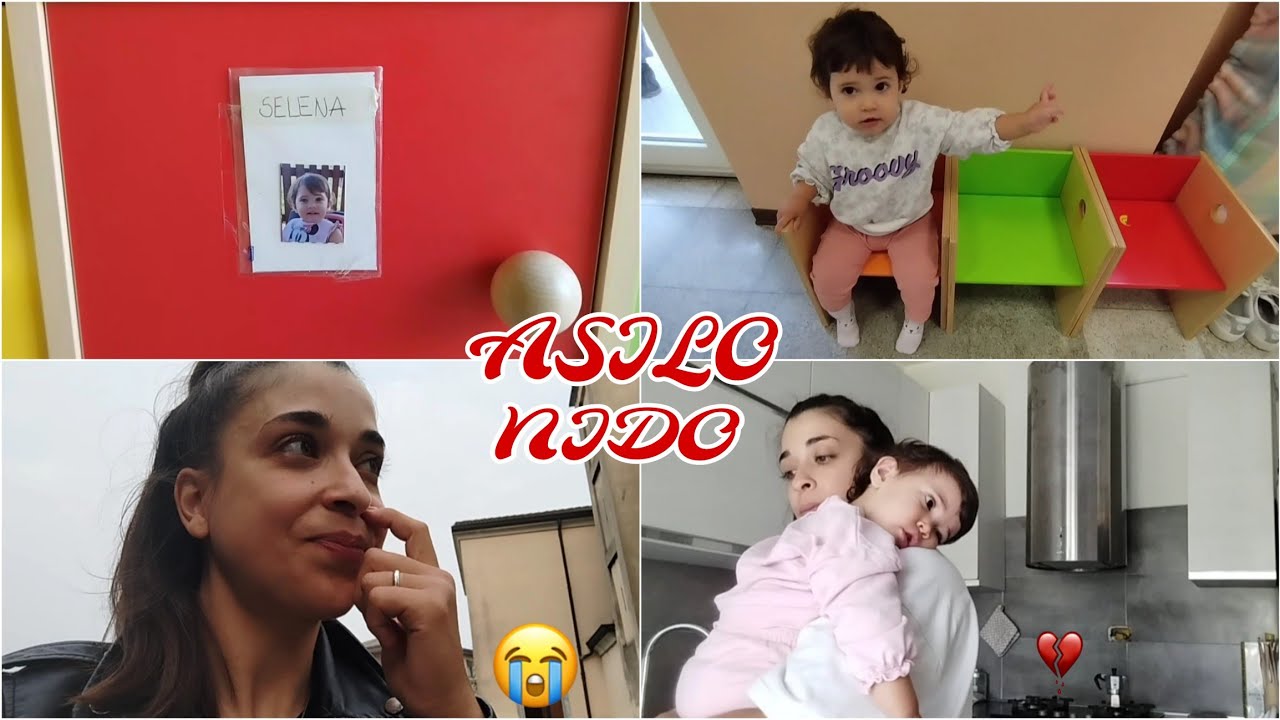 INSERIMENTO ASILO NIDO *bimba di 16 mesi* 🎒😭