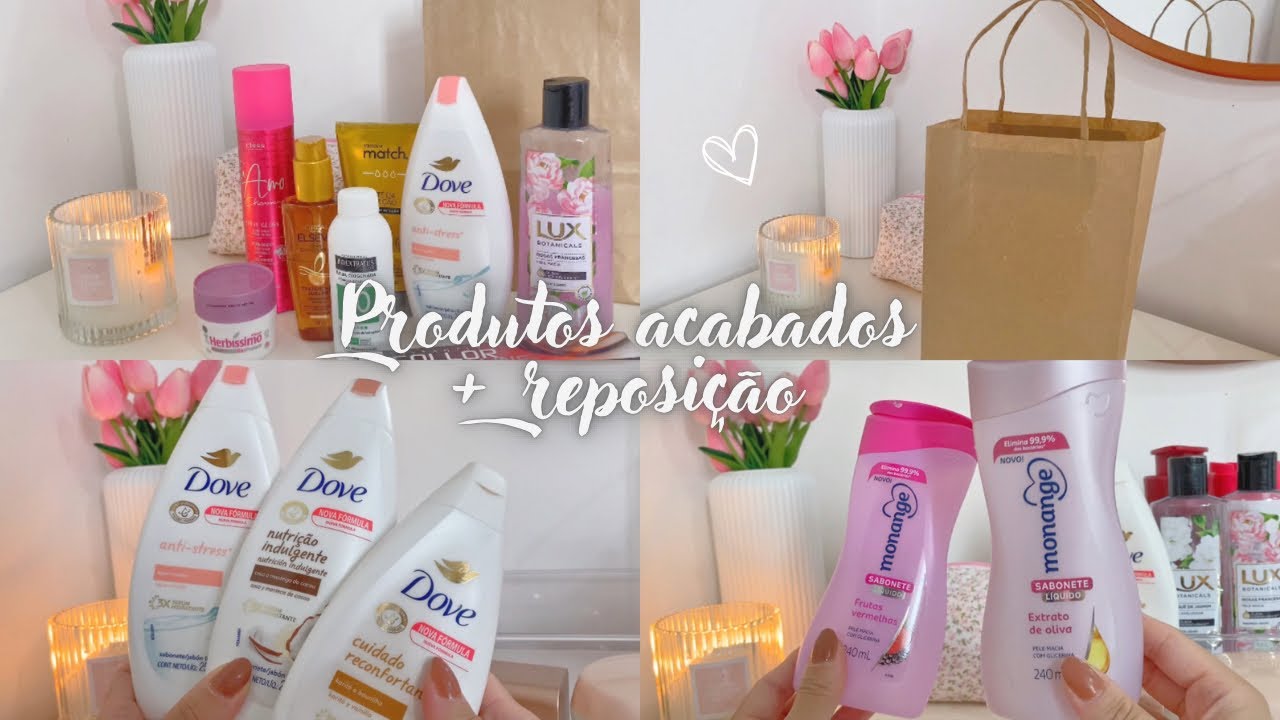 Produtos acabados + reposição 🛍️🧴