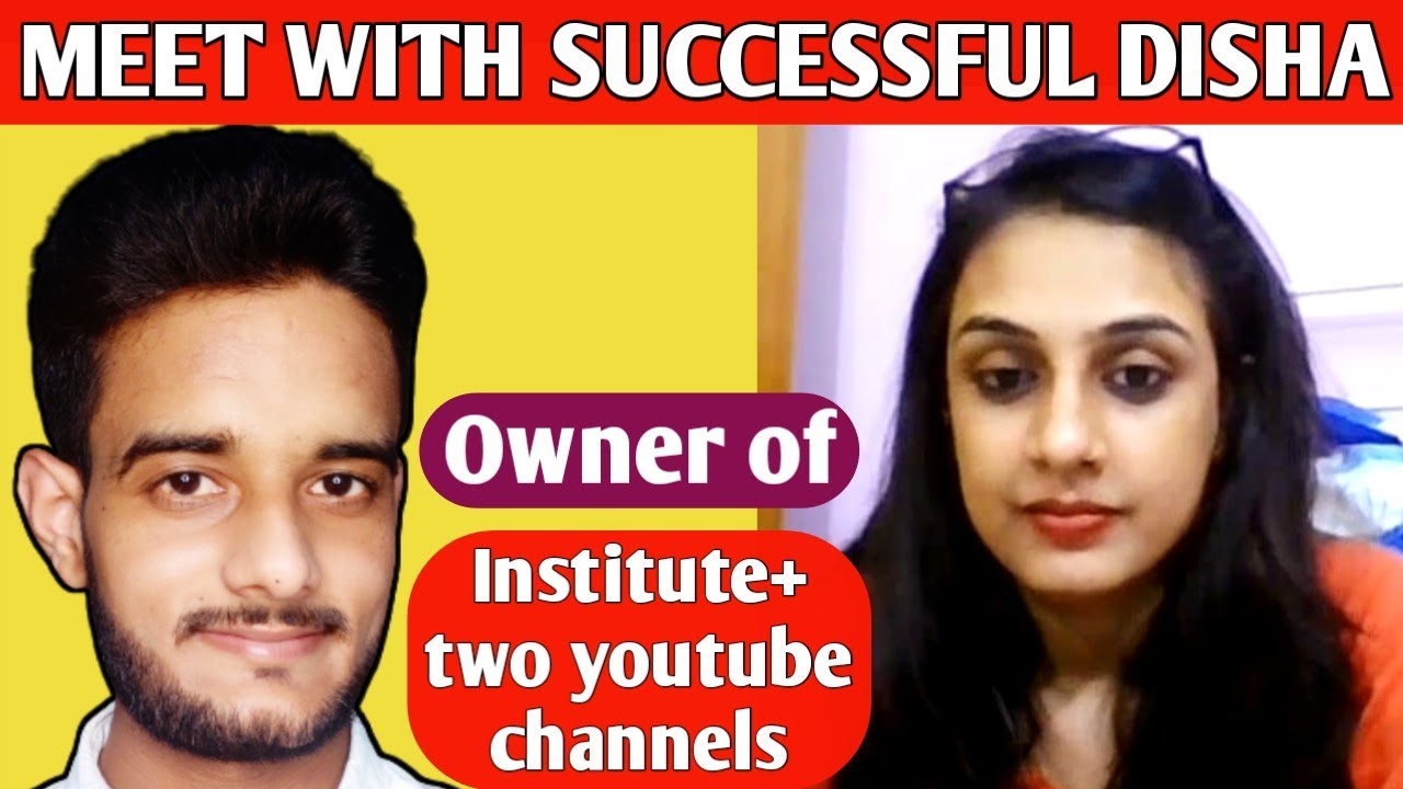 Talking with cute Disha  who runs institute+ two youtube channels