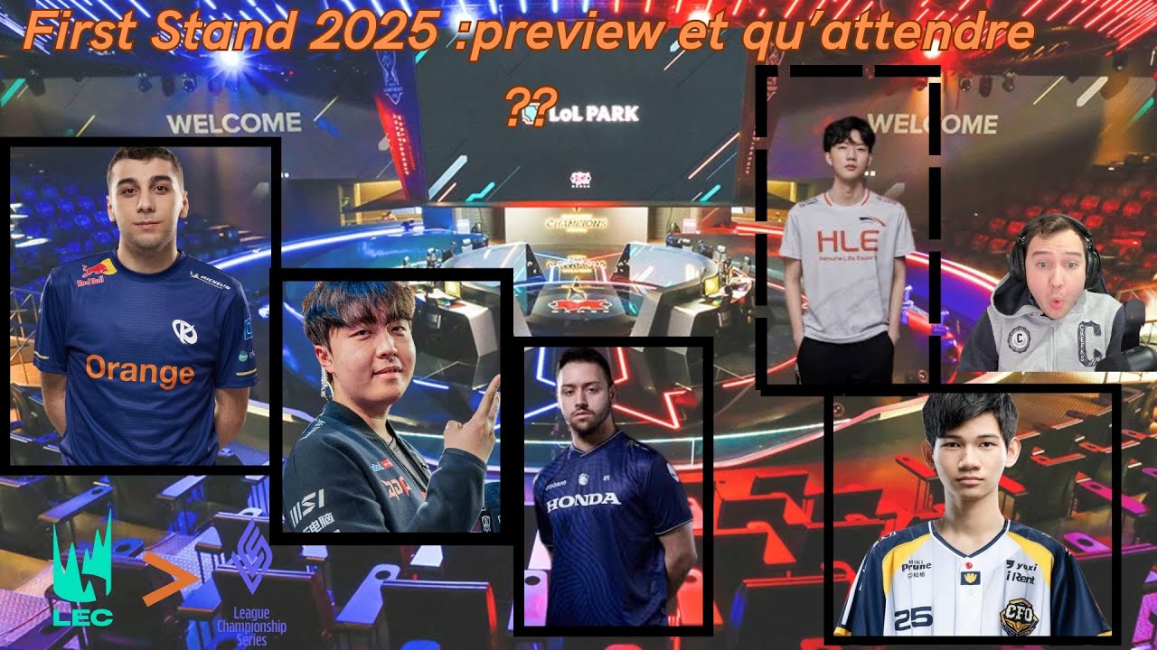 First Stand 2025 : preview et qu'en attendre ??