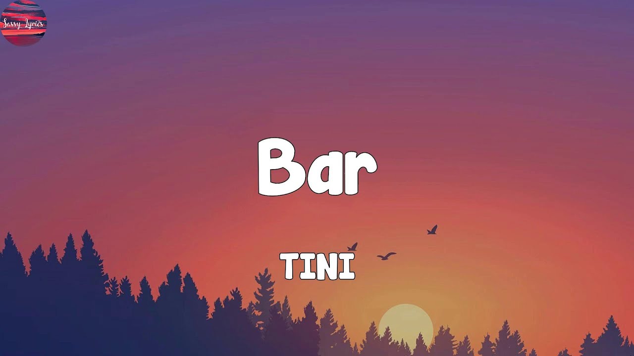 TINI - Bar (Lyrics)