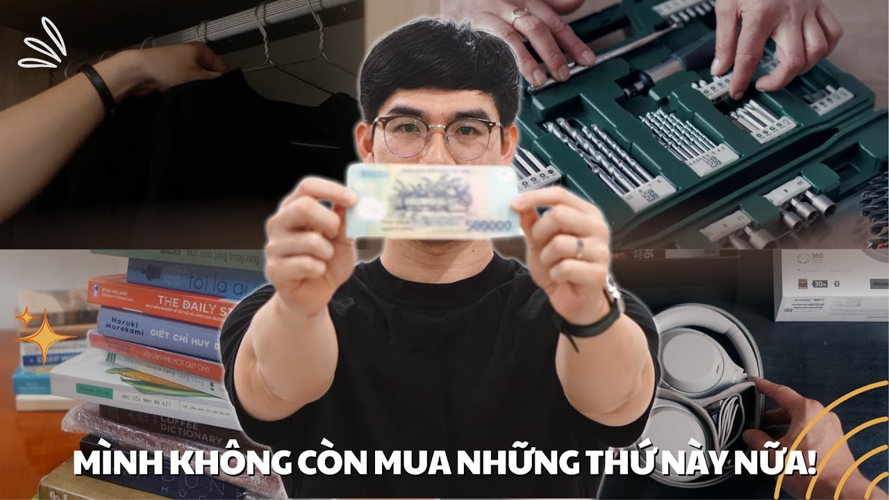 Những Thứ Mình Không Còn Mua Nữa Từ Khi Sống Tối Giản