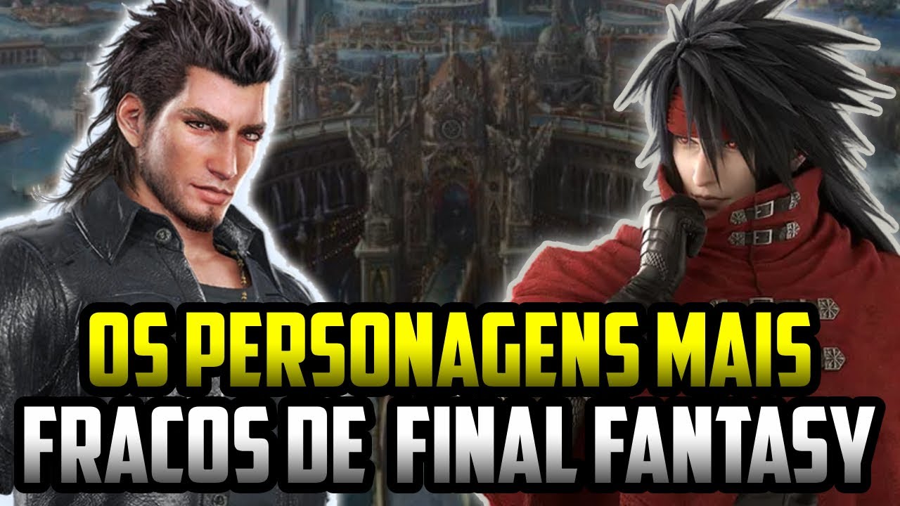 Os 9 personagens MAIS FRACOS de Final Fantasy