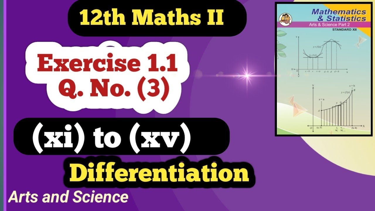 Class 12 Maths  Differentiation Exercise 1.1 Q No (3) [ (xi) to (xv) ]