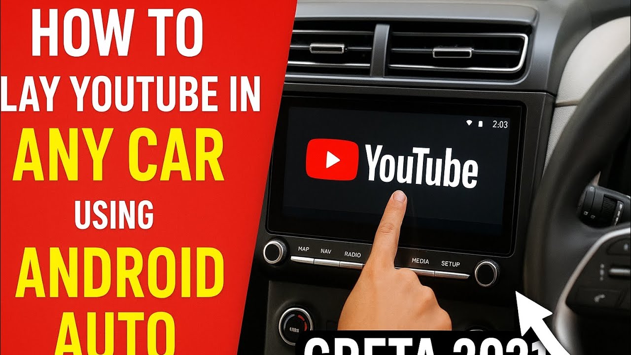 HOW TO PLAY YOUTUBE IN ANY CAR USING ANDROID AUTO CRETA 2021 