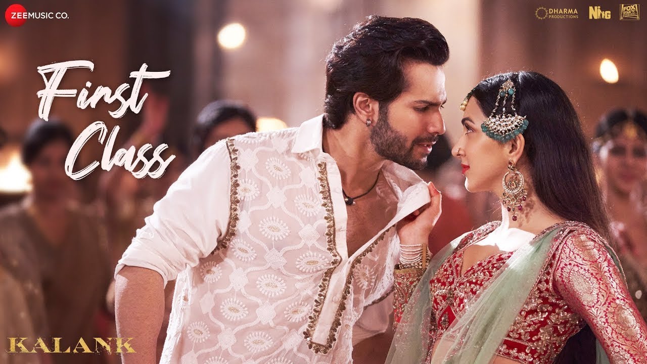 First Class - Full Video | Kalank | Varun Dhawan, Alia Bhatt, Kiara | Arijit Singh | Pritam
