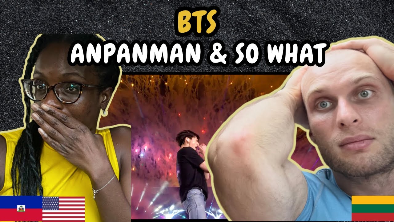 РЕАКЦИЯ НА BTS - Anpanman + So What - Выступление LY:SY Лос-Анджелес | СМОТРЮ ПЕРВЫЙ РАЗ