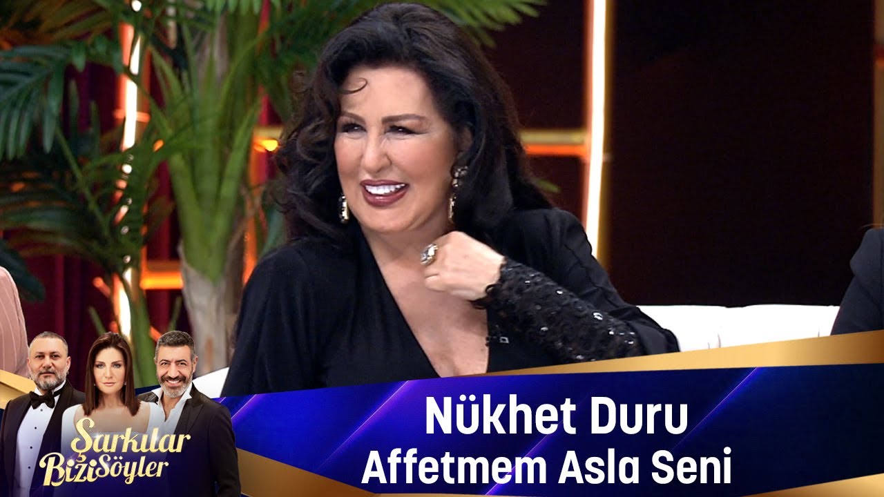 Nükhet Duru -AFFETMEM ASLA SENİ