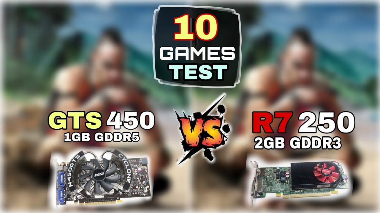 GTS 450 vs R7 250 | 10 Games Tested | Which Is Better ?