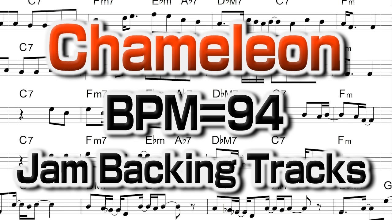Chameleon - Backing track【With Score Band Recording】  譜面付き 生バンド録音 Jazz Standard BPM94