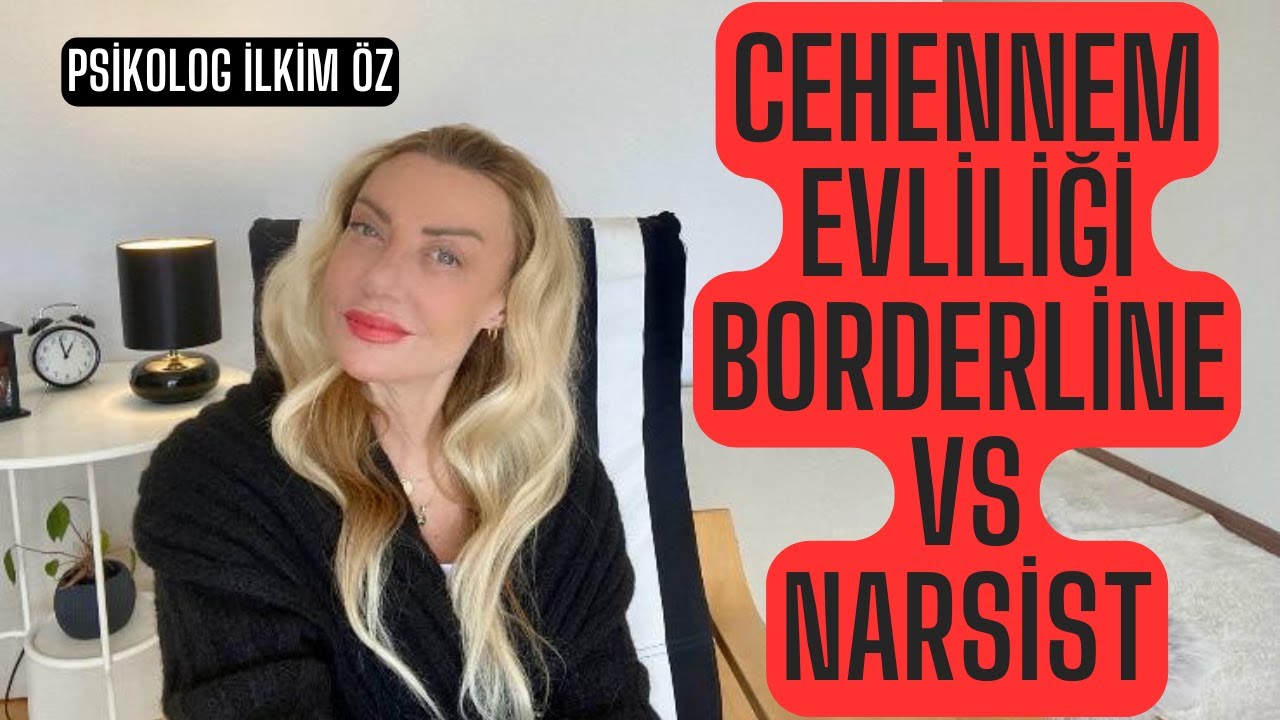 BORDERLİNE İLE NARSİSTİN EVLİLİĞİNDEKİ CEHENNEMİN SEBEPLERİ