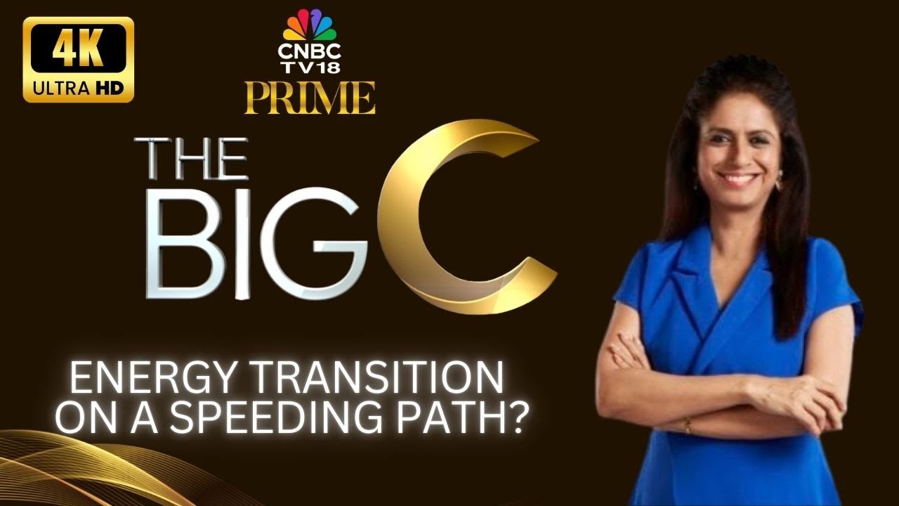 The Big C | How Does India Balance Growth And Clean Energy? | World Economic Forum | 4K | N18V