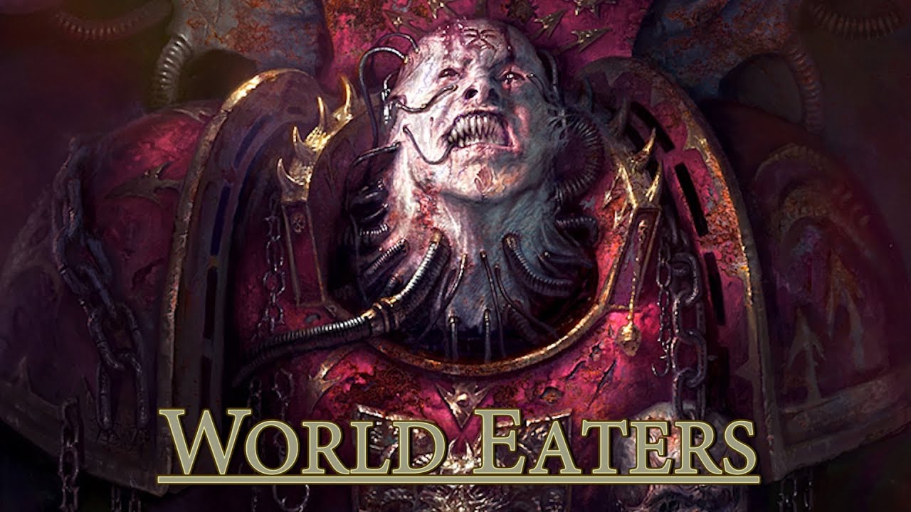 Warhammer 40k | World Eaters